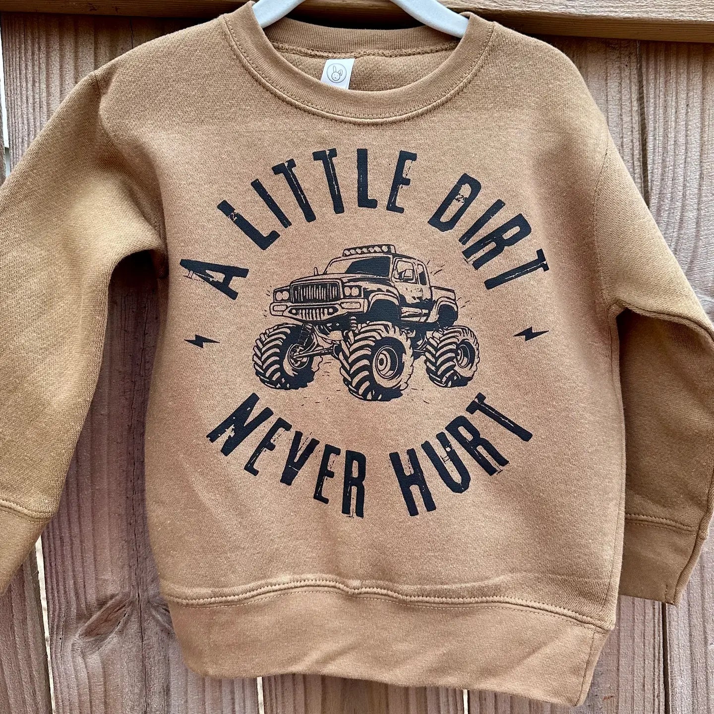 A Little Dirt Never Hurt Sweatshirt