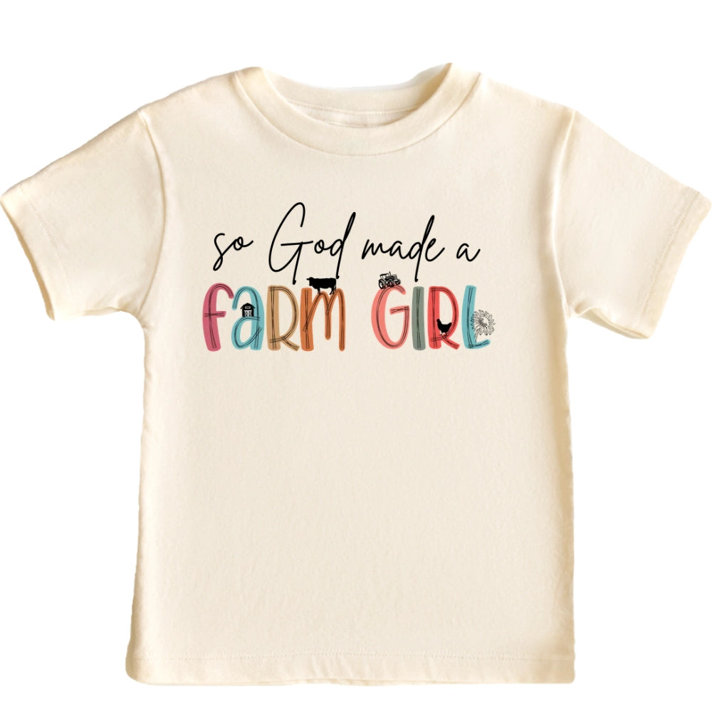 So God Made a Farm Girl tshirt