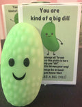 You Are A Big Dill Box Breathing Dill Pickle